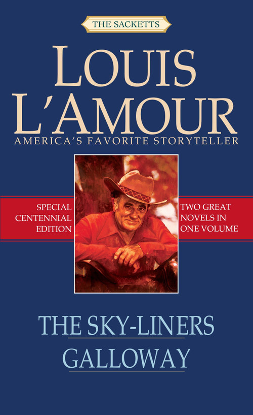 The Sky-Liners/Galloway by Louis L'Amour, 9780553591781