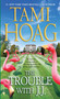 The Trouble with J.J. (A Novel) by Tami Hoag, 9780553592504