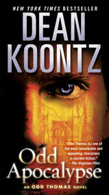 Odd Apocalypse (An Odd Thomas Novel) by Dean Koontz, 9780553593099