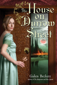The House on Durrow Street by Galen Beckett, 9780553807592