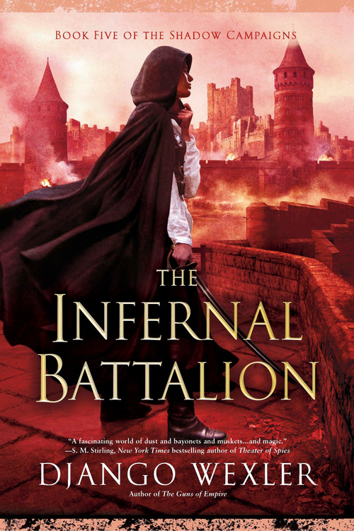 The Infernal Battalion by Django Wexler, 9780593101896