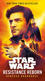 Resistance Reborn (Star Wars) by Rebecca Roanhorse, 9780593130131