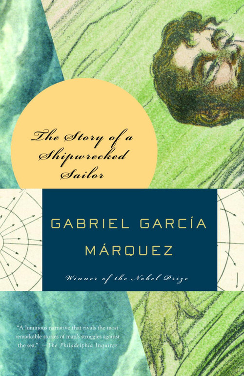 The Story of a Shipwrecked Sailor by Gabriel García Márquez, Randolph Hogan, 9780679722052