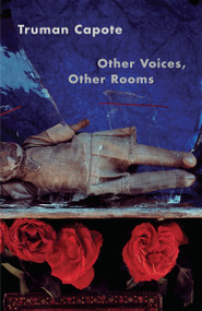 Other Voices, Other Rooms by Truman Capote, 9780679745648