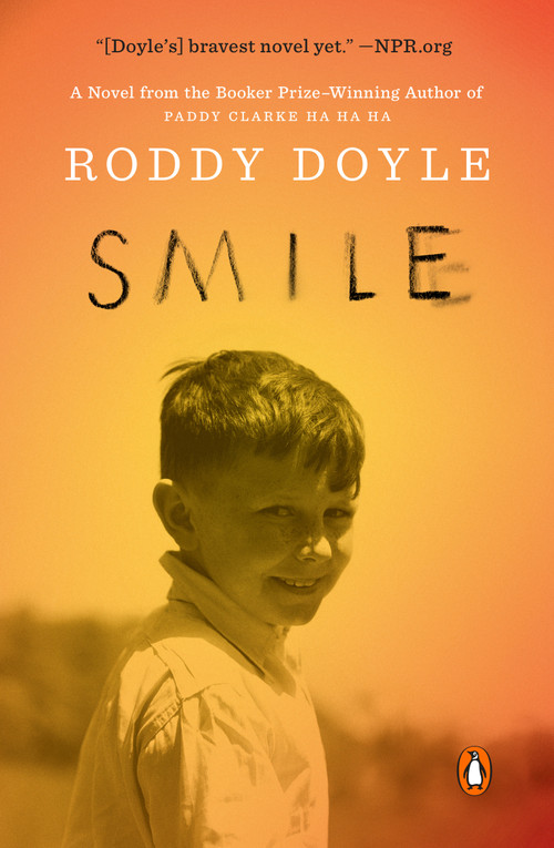 Smile (A Novel) by Roddy Doyle, 9780735224469