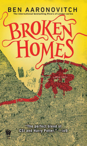 Broken Homes by Ben Aaronovitch, 9780756409609