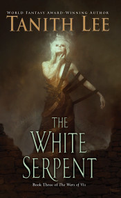 The White Serpent by Tanith Lee, 9780756411039