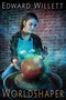 Worldshaper by Edward Willett, 9780756413460