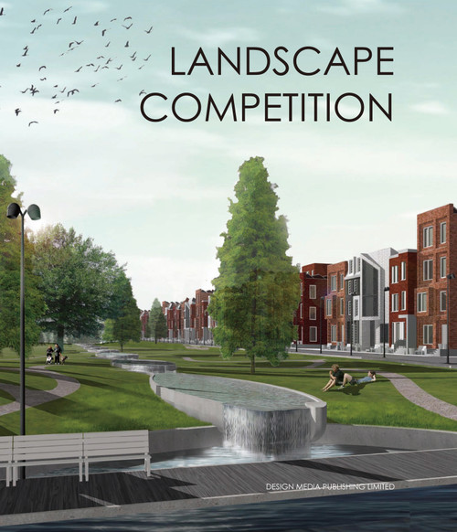Landscape Design Competitions by Sophia Song, 9789881507075