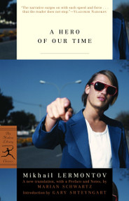 A Hero of Our Time - 9780812970760 by Mikhail Lermontov, Marian Schwartz, Gary Shteyngart, 9780812970760