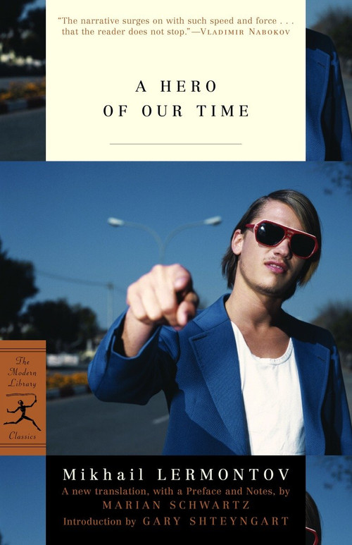 A Hero of Our Time - 9780812970760 by Mikhail Lermontov, Marian Schwartz, Gary Shteyngart, 9780812970760