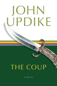 The Coup (A Novel) by John Updike, 9780812982978