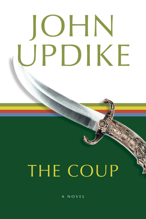 The Coup (A Novel) by John Updike, 9780812982978