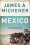 Mexico (A Novel) by James A. Michener, Steve Berry, 9780812986716