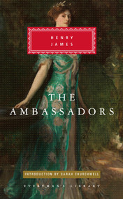 The Ambassadors (Introduction by Sarah Churchwell) - 9781101907825 by Henry James, Sarah Churchwell, 9781101907825