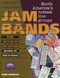 Jam Bands (North America's Hottest Live Groups) by Dean Budnick, 9781550223538