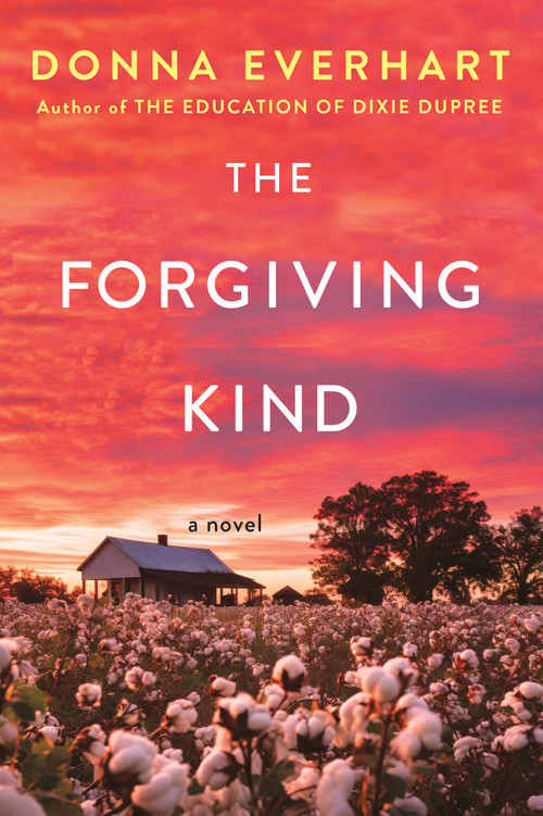 The Forgiving Kind by Donna Everhart, 9781496717009