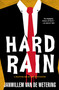 Hard Rain by Janwillem van de Wetering, 9781569471043