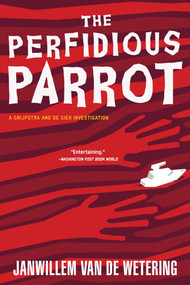 The Perfidious Parrot by Janwillem van de Wetering, 9781569471302