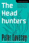 The Headhunters (An Inspector Hen Mallin Investigation) by Peter Lovesey, 9781569475805