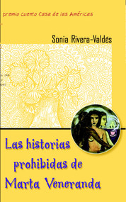 Las Historias Prohibidas de Marta Veneranda (Cuentos) (Spanish Edition) by Sonia Rivera-Valdes, 9781583220535