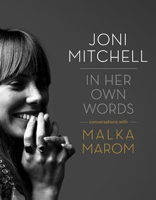 Joni Mitchell (In Her Own Words) by Malka Marom, 9781770411326