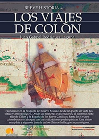Breve historia de los viajes de Colón by Juan Gabriel Rodríguez Laguna, 9788499679853