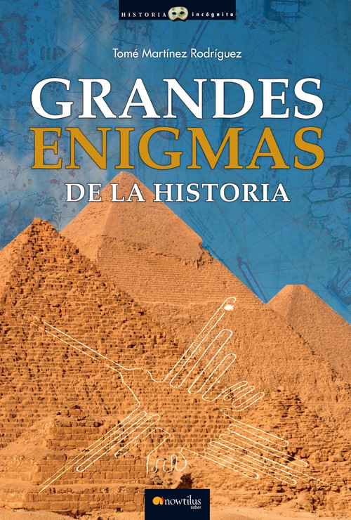Grandes enigmas de la historia by Tomé Martínez Rodríguez, 9788499678030