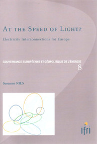 At the Speed of Light? (Electricity Interconnections for Europe) by Susanne Nies, 9782865926213