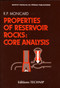 Properties Reservoir Rocks (Core Analysis) by Robert Monicard, 9782710803874