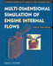 Multi Dimensional Simulation of Engine Internal Flows by Thierry Baritaud, 9782710807711
