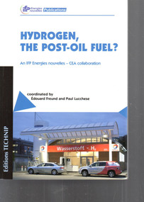 Hydrogen, the Post-Oil Fuel? (An IFP Energies Nouvelles: Cea Collaboration) by Edouard Freund, 9782710809845