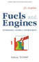 Fuels and Engines (Technology Energy Environment) by Jean-Claude Guibet, 9782710807513