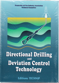 Directional Drilling and Deviation Contcontrol Technology, 9782710808893