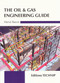 Oil and Gas Engineering Guide by Herv� Baron, 9782710809456