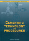 Cementing Technology by Ulysse Cartalos, Jacqueline Lecourtier, 9782710806493