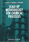 Scale-Up Methodology for Chemical Processes by Jean-Paul Euzen, Pierre Trambouze, 9782710806462