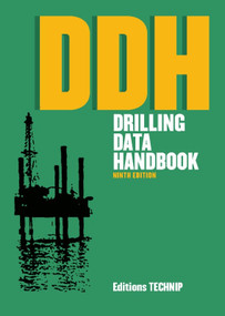 Drilling Data Handbook 9th Edition by Nguyen, 9782710809715
