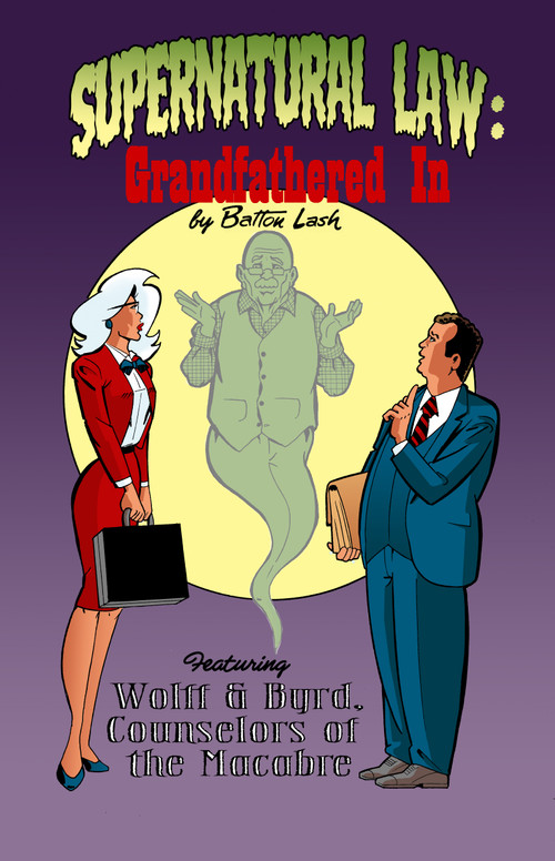 Supernatural Law: Grandfathered In by Batton Lash, 9780981551982