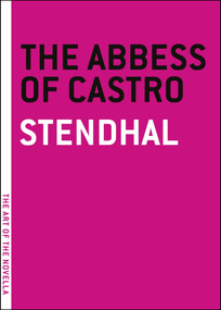 The Abbess of Castro by Stendhal, 9781612193205