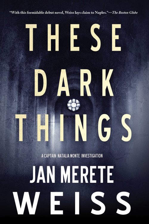 These Dark Things by Jan Merete Weiss, 9781616950767