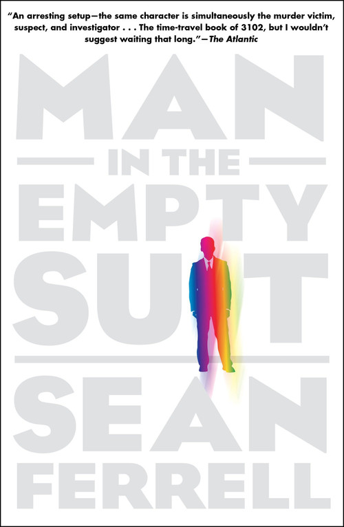 Man in the Empty Suit by Sean Ferrell, 9781616953010