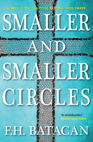 Smaller and Smaller Circles by F.H. Batacan, 9781616956639