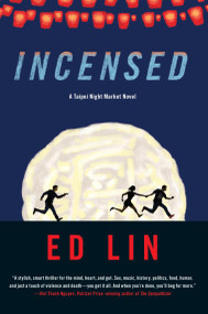 Incensed by Ed Lin, 9781616958329