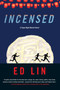 Incensed by Ed Lin, 9781616958329