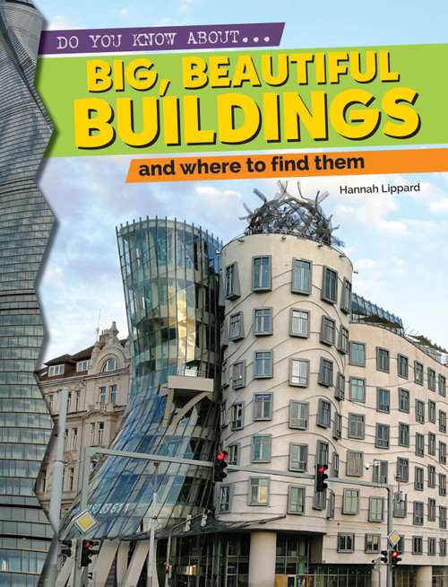 Big, Beautiful Buildings and Where to Find Them by Hannah Lippard, 9781486718832