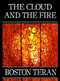Cloud and the Fire by Boston Teran, 9781567030624