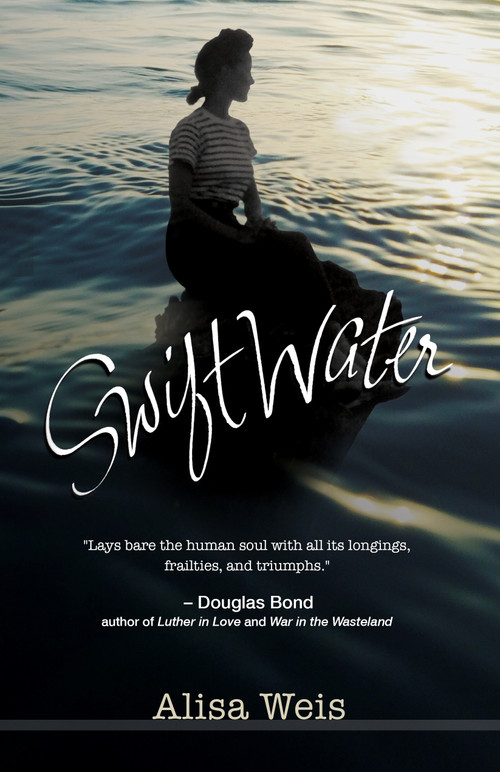 Swiftwater by Alisa Weis, 9781945062063