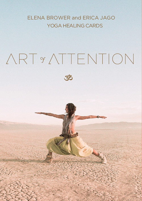 Art of Attention: Yoga Healing Cards by Elena Brower, Erica Jago, 9780986238109