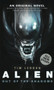 Alien - Out of the Shadows (Book 1) by Tim Lebbon, 9781781162682